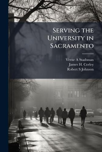 Serving the University in Sacramento