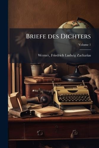 Briefe des Dichters