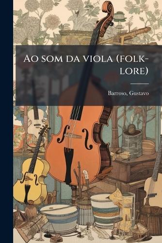 Ao som da viola (folk-lore)