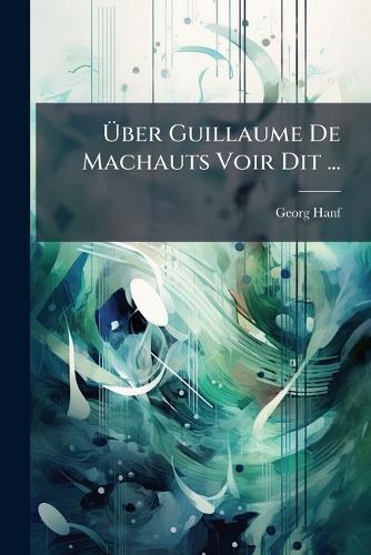 Ãber Guillaume De Machauts Voir Dit ...
