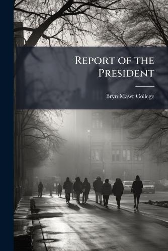 Report of the President