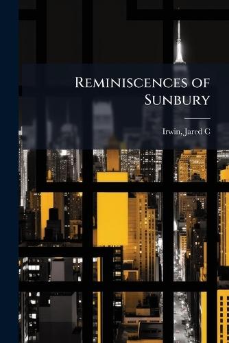 Reminiscences of Sunbury