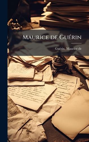 Maurice de GuÃ(c)rin