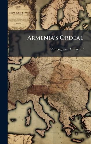 Armenia's Ordeal