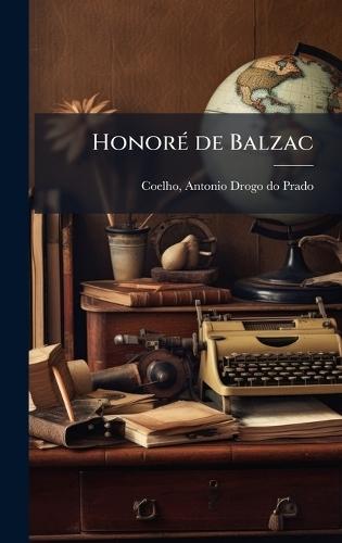 HonorÃ(c) de Balzac