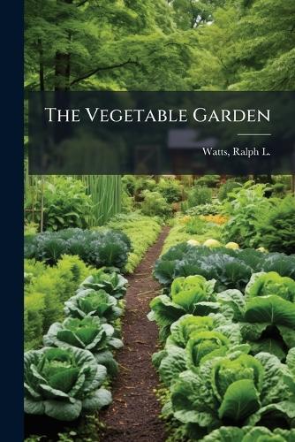 The Vegetable Garden