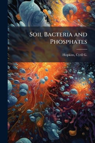 Soil Bacteria and Phosphates