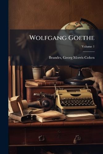 Wolfgang Goethe