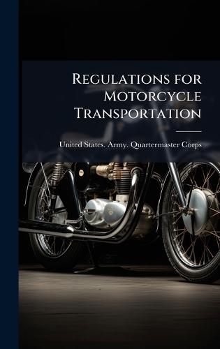 Regulations for Motorcycle Transportation