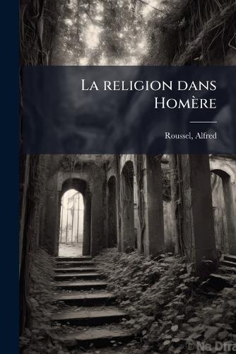 La religion dans Homère