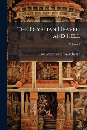 The Egyptian Heaven and Hell