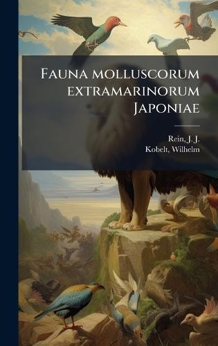 Fauna molluscorum extramarinorum Japoniae