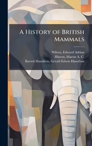 A History of British Mammals
