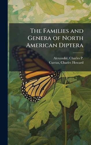 The Families and Genera of North American Diptera