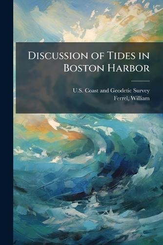 Discussion of Tides in Boston Harbor