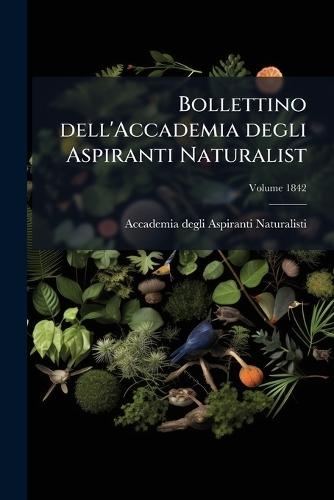 Bollettino dell'Accademia degli Aspiranti Naturalist