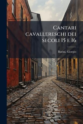 Cantari cavallereschi dei secoli 15 e 16