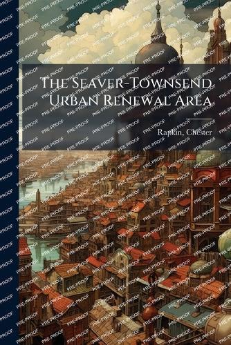The Seaver-Townsend Urban Renewal Area