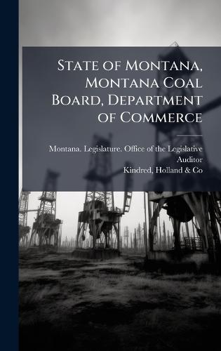 State of Montana, Montana Coal Board, Department of Commerce
