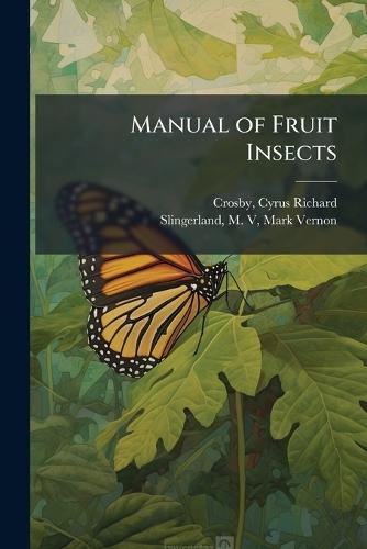 Manual of Fruit Insects