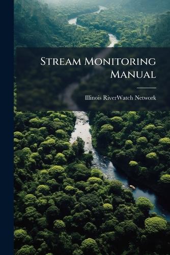 Stream Monitoring Manual