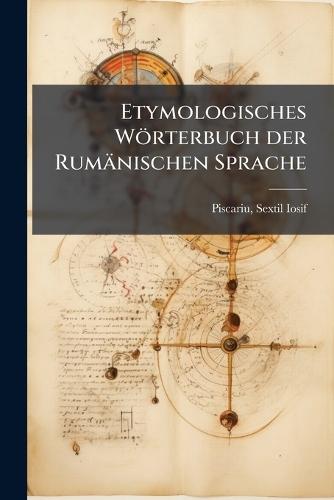 Etymologisches Wörterbuch der Rumänischen Sprache