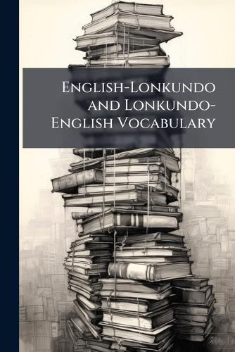 English-Lonkundo and Lonkundo-English Vocabulary