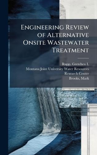 Engineering Review of Alternative Onsite Wastewater Treatment