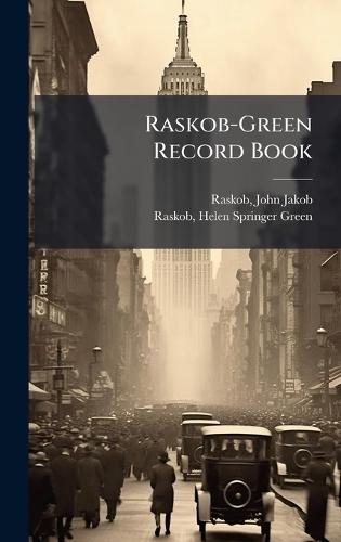 Raskob-Green Record Book