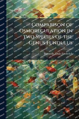 Comparison of Osmoregulation in two Species of the Genus Fundulus