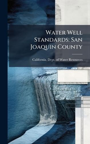 Water Well Standards: San Joaquin County