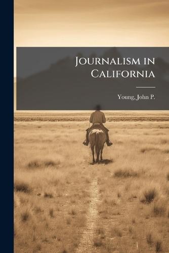 Journalism in California
