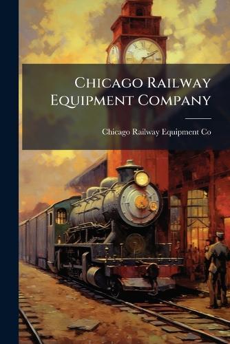 Chicago Railway Equipment Company