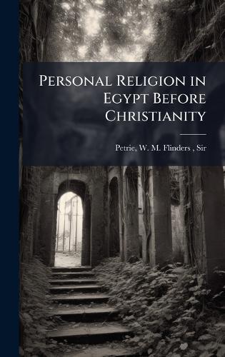Personal Religion in Egypt Before Christianity