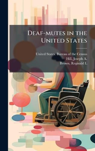 Deaf-mutes in the United States