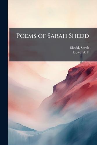 Poems of Sarah Shedd