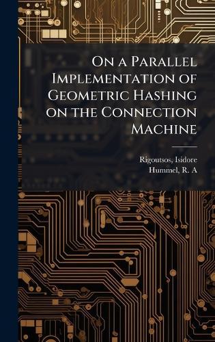 On a Parallel Implementation of Geometric Hashing on the Connection Machine