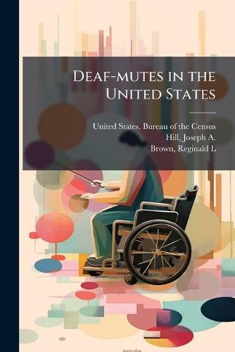 Deaf-mutes in the United States