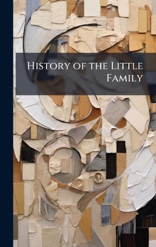 History of the Little Family