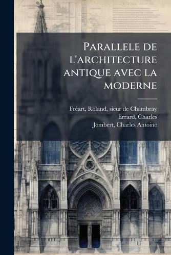 Parallele de l'architecture antique avec la moderne