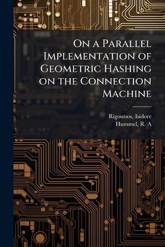 On a Parallel Implementation of Geometric Hashing on the Connection Machine