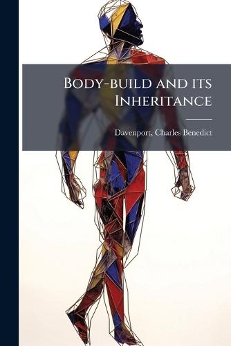 Body-build and its Inheritance