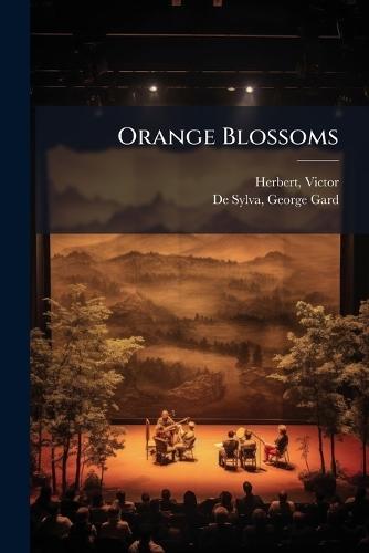 Orange Blossoms