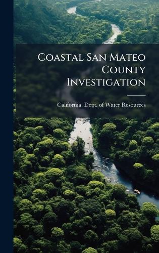 Coastal San Mateo County Investigation