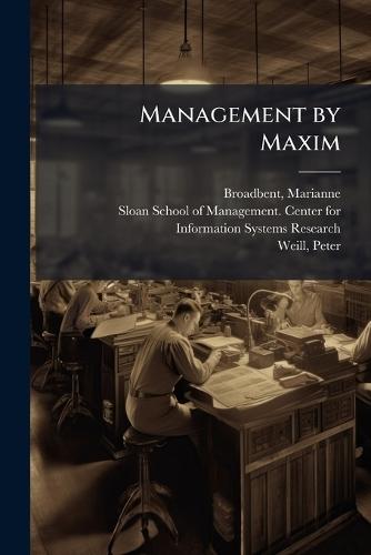 Management by Maxim