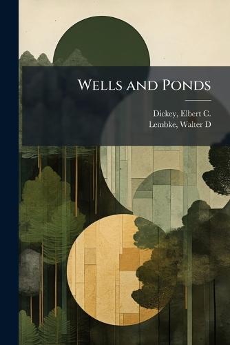 Wells and Ponds