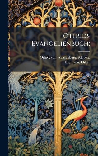 Otfrids Evangelienbuch;
