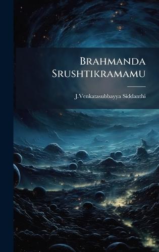 Brahmanda Srushtikramamu