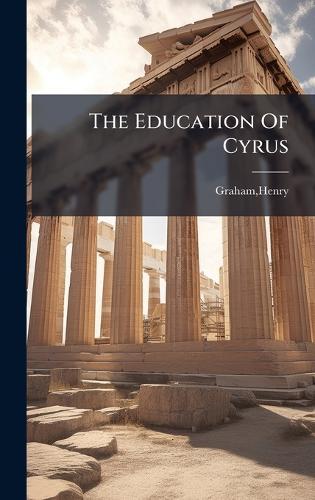 The Education Of Cyrus
