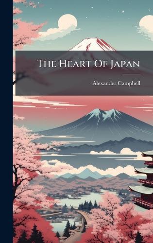 The Heart Of Japan